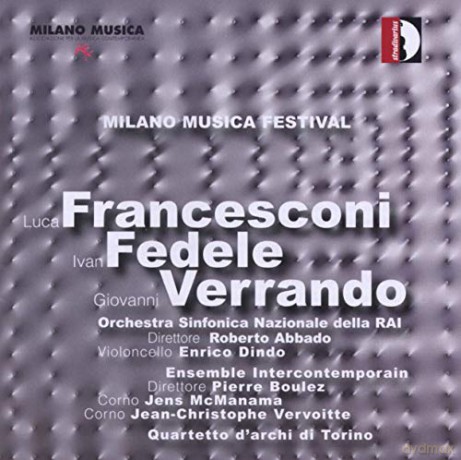 Milano Musica Festival 5: Francesconi, Fedele [CD]