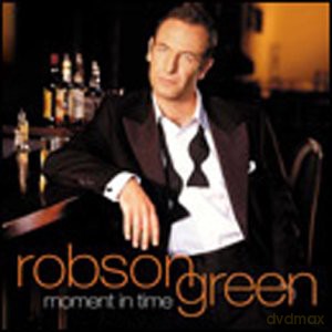 Robson Green: Moment In Time [CD]