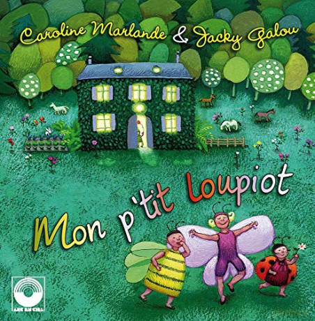 Jacky Galou: Mon p'tit Loupiot [CD]