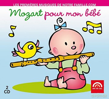 Wolfgang Amadeus Mozart: Mozart Pour Mon Bebe [2CD]