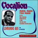 Edmundo Ros: Much Much Too Much [CD]