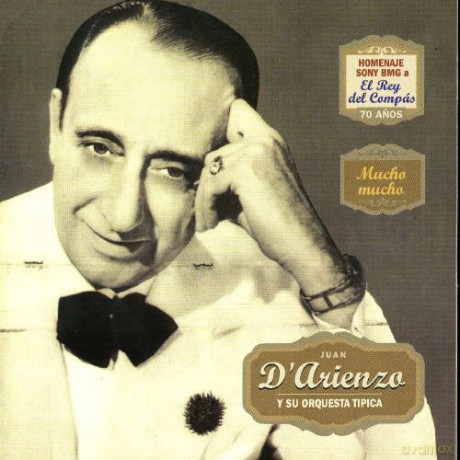 Juan D'Arienzo: Mucho Mucho [CD]