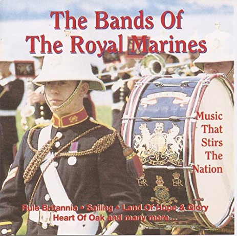 Bands of the Royal Marine: Music That Stirs The Nation [CD]