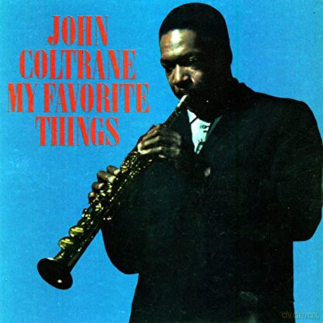 John Coltrane: My Favourite Things [CD]