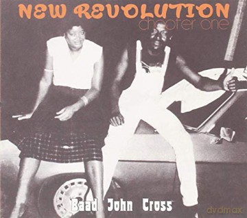 Baad John Cross: New Revolution, Chapter One [CD]