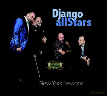 Django Allstars: New York Sessions [CD]