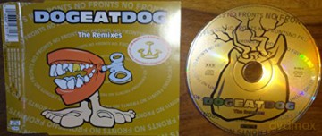 Dog Eat Dog: No Fronts [CD]