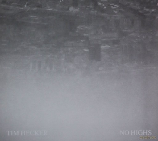 Tim Hecker: No Highs [CD]