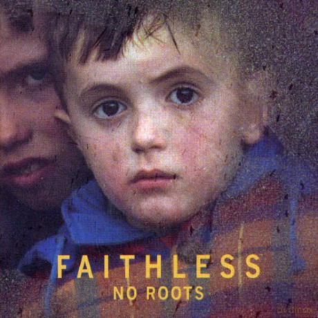 Faithless: No Roots [CD]