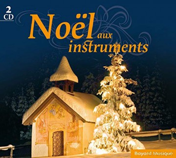 Noel: Noel Aux Instruments [2CD]