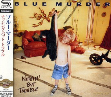 Blue Murder: Nothing but Trouble [CD]