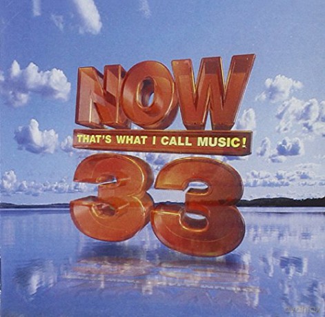 Now That's What I Call Music! 33 [2CD]