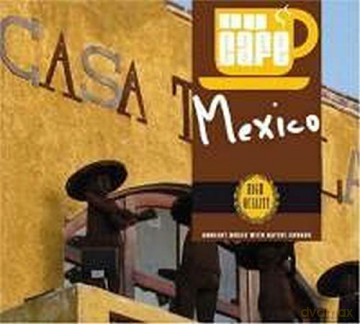Nu Cafe Mexico [CD]
