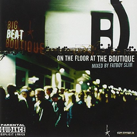 On the Floor at the Big Beat Boutique [CD]