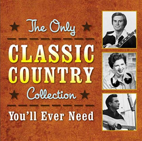 Only Classic Country Collection You'll Ever [2CD]