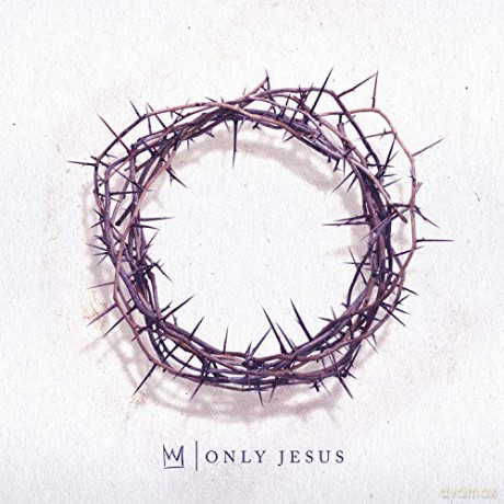 Casting Crowns: Only Jesus [CD]