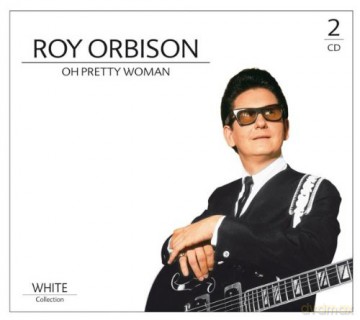 Roy Orbison: Orbison,Roy Oh Pretty Woman,White-Collection 2cd [2CD]
