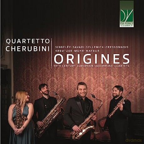 Quartetto Cherubini: Origines: 19th Century European Saxophone Quartets [CD]