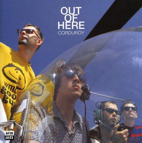 Corduroy: Out of Here [CD]