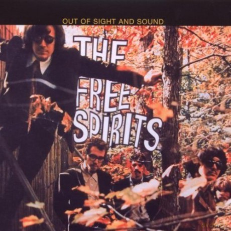 Free Spirits: Out of Sight and Sound [CD]