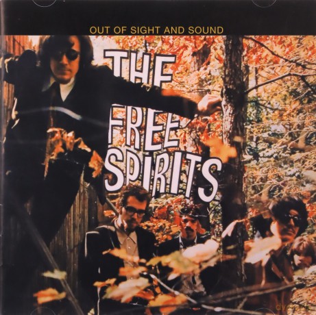 Free Spirits: Out of Sight and Sound [CD]