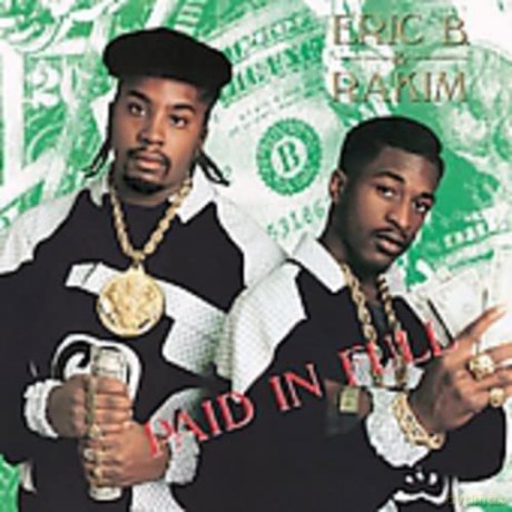 Eric B. & Rakim: Paid in Full [CD]