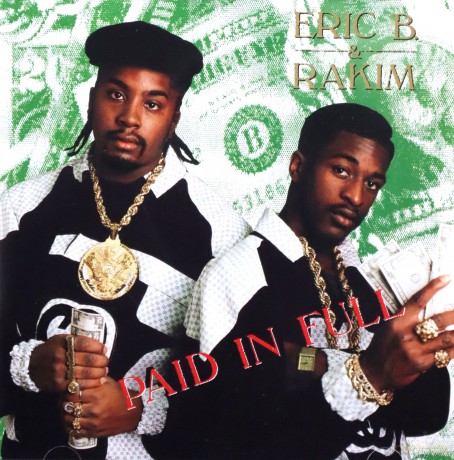 Eric B. & Rakim: Paid in Full [CD]