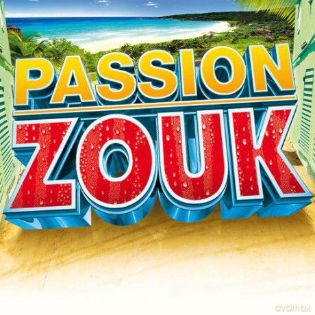 Passion Zouk 2012 [2CD]