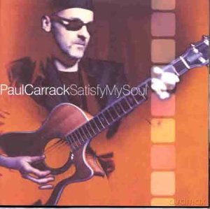 Paul Carrack - Satisfy My Soul [CD]