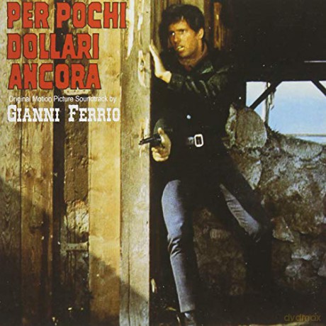 Ferrio Gianni: Per Pochi Dollari Ancora [CD]