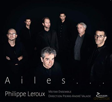 Philippe Leroux - Ailes [CD]