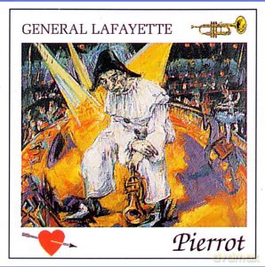 General Lafayette: Pierrot [CD]