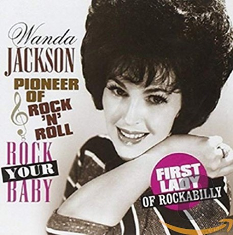 Wanda Jackson: Pioneer of Rock'n' Roll [CD]