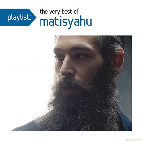 Matisyahu: Playlist: The Very Best of Matisyahu [CD]