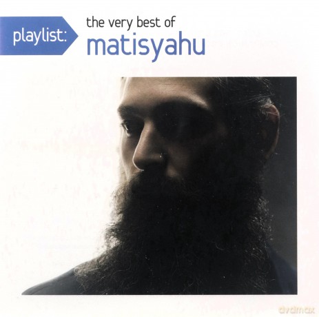 Matisyahu: Playlist: The Very Best of Matisyahu [CD]