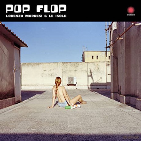 Lorenzo Morresi E Le Isole: Pop Flop [CD]