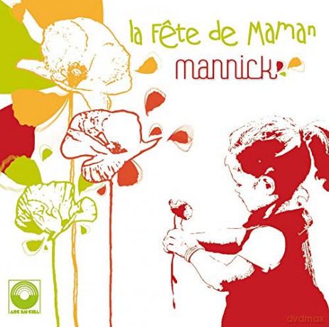 Mannick: Pour Toi Maman [CD]