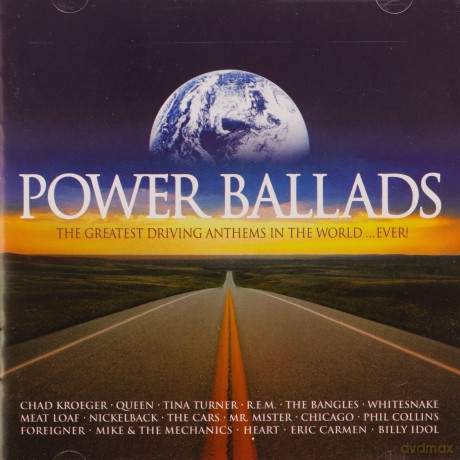 Power Ballads: The Greatest Driving Anthems In The World... Ever! [CD]