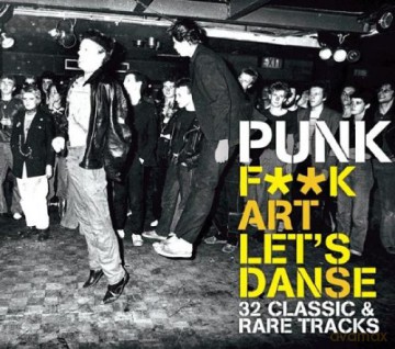 Punk - F**K Art Let's Danse [2CD]
