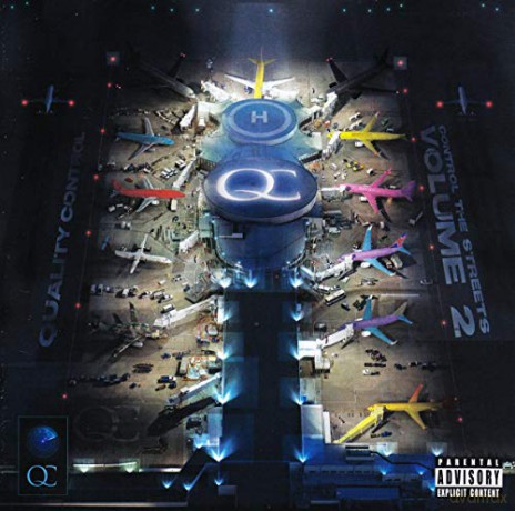 Quality Control: Quality Control: Control The Street [CD]