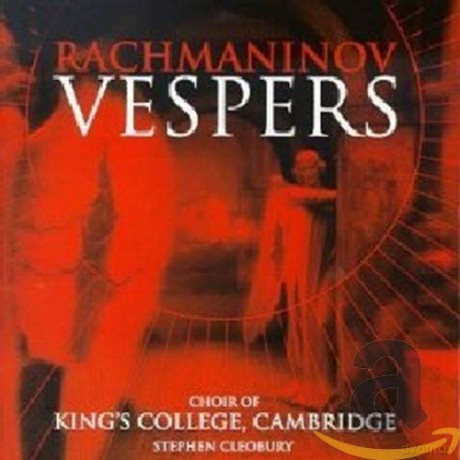 Cambridge King's College Choir: Rachmaninoff: Vespers [CD]