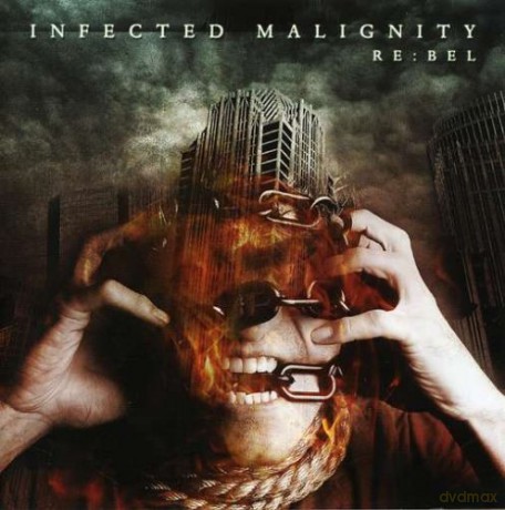 Infected Malignity: Re:bel [CD]
