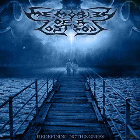 Memories Of A Lost Soul: Redefining Nothingness [CD]