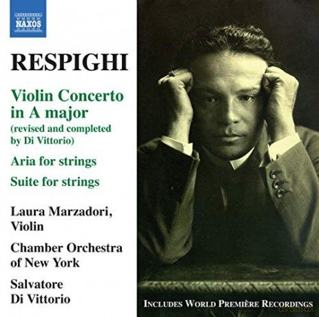 Laura Marzadori: Respighi: Violin Concerto [CD]