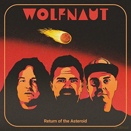 Wolfnaut: Return Of The Asteroid [CD]