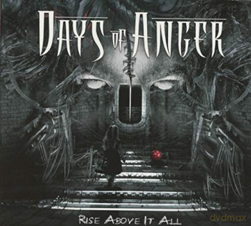 Days of Anger: Rise Above It All [CD]