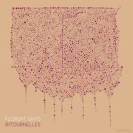 Florent Ghys: Ritournelles [CD]