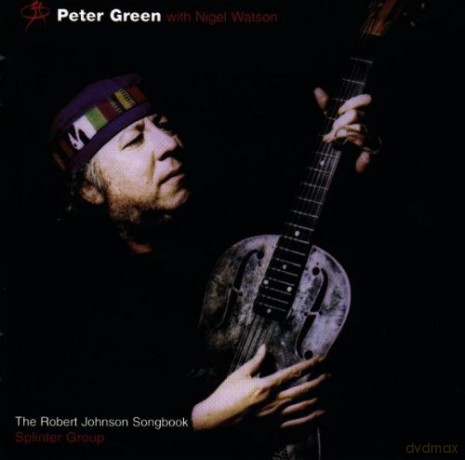 Peter Green: Robert Johnson Songbook [CD]