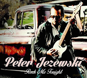 Peter Jezewski: Rock Me Tonight [CD]