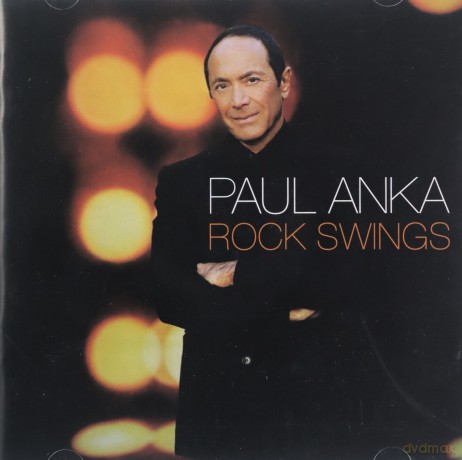 Paul Anka: Rock Swings [CD]